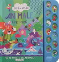 Asculta si invata: Cartea cu sunete de animale