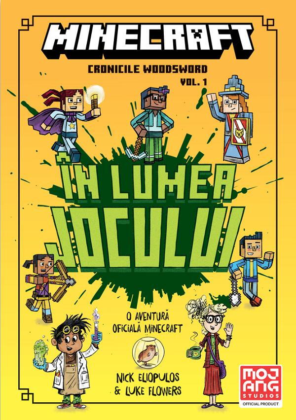 Minecraft - Cronicile Woodsword Vol. 1: In lumea jocului